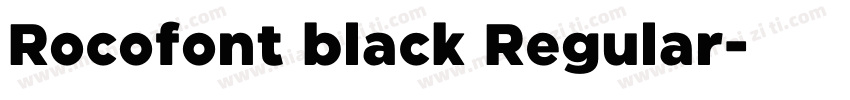 Rocofont black Regular字体转换